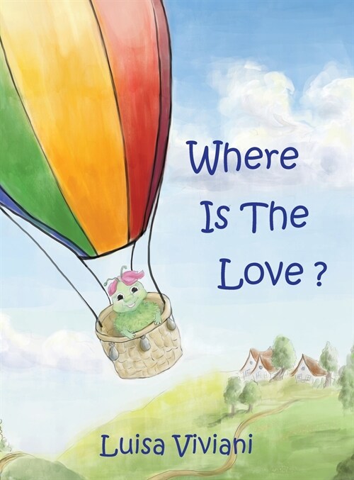 Where Is the Love? (Hardcover)