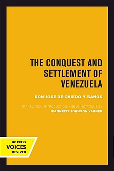The Conquest and Settlement of Venezuela (Paperback)