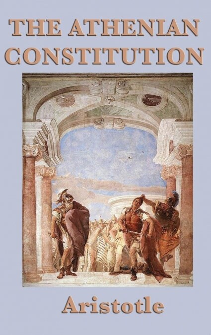 The Athenian Constitution (Hardcover)