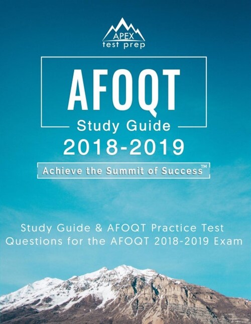 Afoqt Study Guide 2018-2019: Study Guide & Afoqt Practice Test Questions for the Afoqt 2018-2019 Exam (Paperback)
