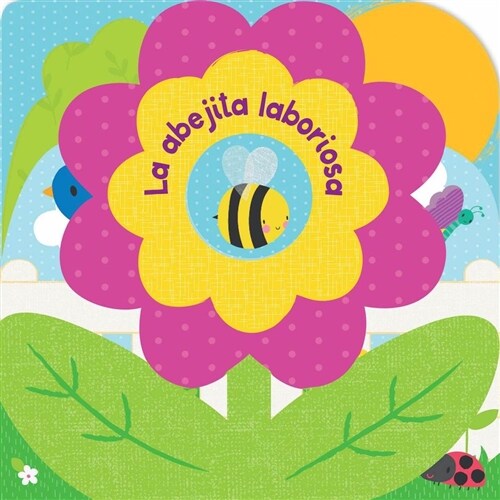 La Abejita Laboriosa (Board Books)