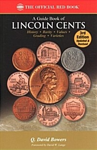 A Guide Book of Lincoln Cents, 3rd Edition (Paperback, 3)