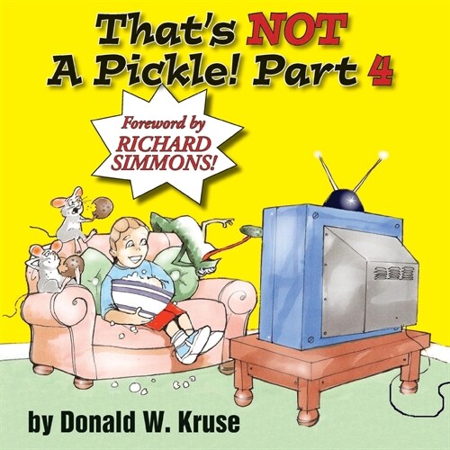 Thats Not a Pickle! Part 4 (Paperback)