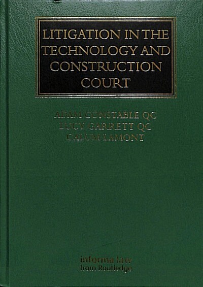 Litigation in the Technology and Construction Court (Hardcover)