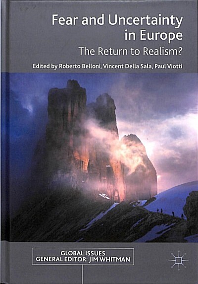 Fear and Uncertainty in Europe: The Return to Realism? (Hardcover, 2019)