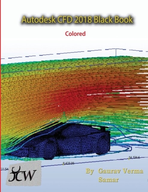 Autodesk Cfd 2018 Black Book (Colored) (Paperback)