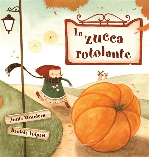 La Zucca Rotolante (Hardcover)