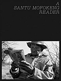 A Santu Mofokeng Reader (Paperback)