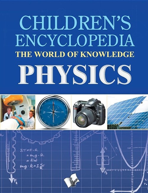 Childrens Encyclopedia Physics (Paperback)