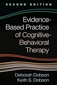 Evidence-Based Practice of Cognitive-Behavioral Therapy (Paperback, 2)