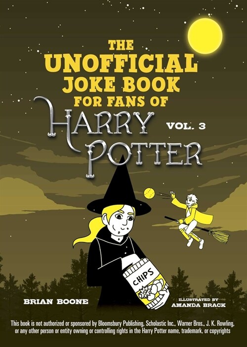 The Unofficial Joke Book for Fans of Harry Potter: Vol. 3 (Paperback)