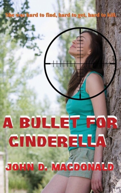 A Bullet for Cinderella (Hardcover)