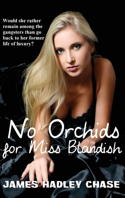 No Orchids for Miss Blandish (Hardcover)