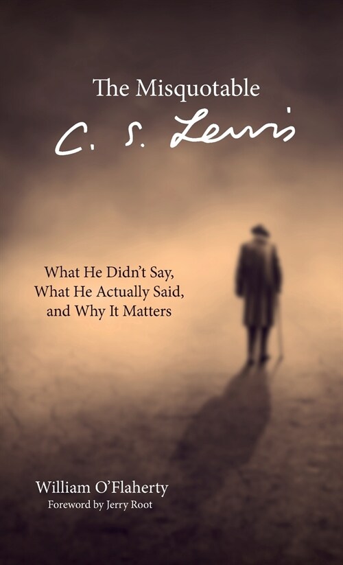 The Misquotable C.S. Lewis (Hardcover)