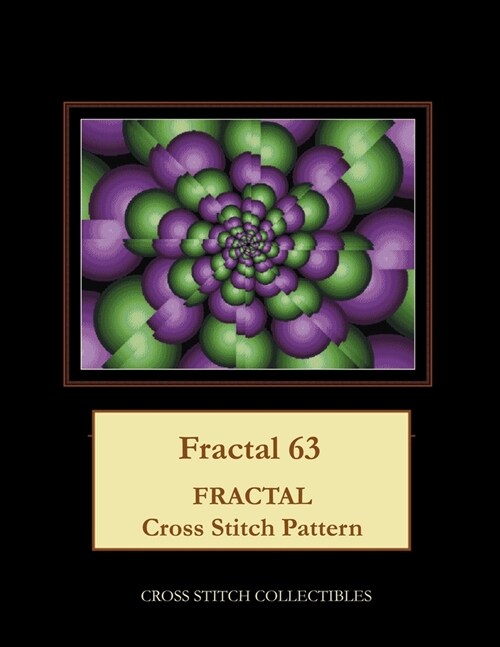 Fractal 63: Fractal Cross Stitch Pattern (Paperback)