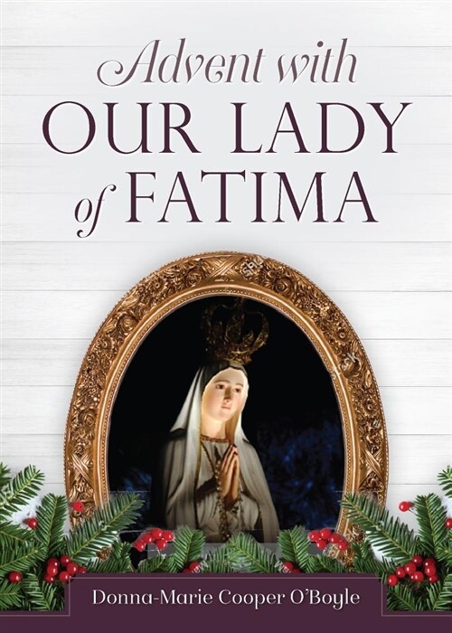 Advent with Our Lady of Fatima (Paperback)