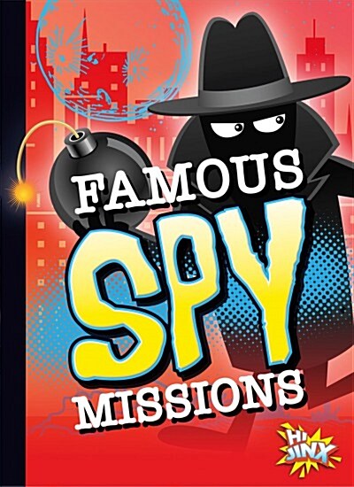 Famous Spy Missions (Library Binding)