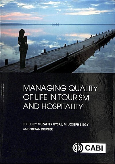 Managing Quality of Life in Tourism and Hospitality (Hardcover)