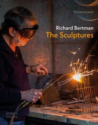 Richard Bertman: The Sculptures (Hardcover)