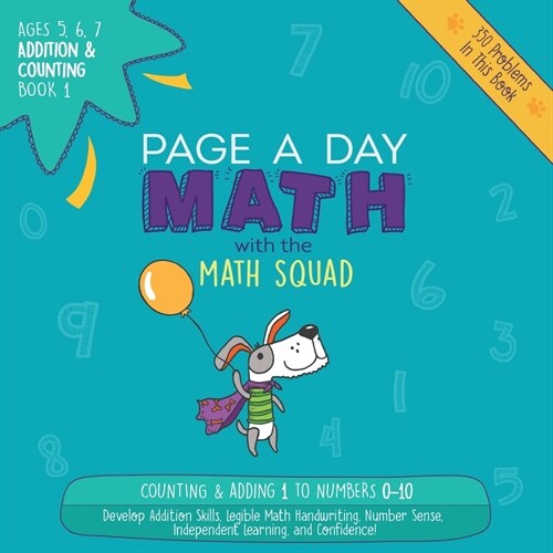 Page a Day Math Addition & Counting Book 1: Learn to Add 1 to the Numbers 0-10 (Paperback)