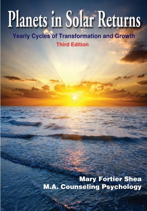 Planets in Solar Returns: Yearly Cycles of Transformation and Growth (Paperback)