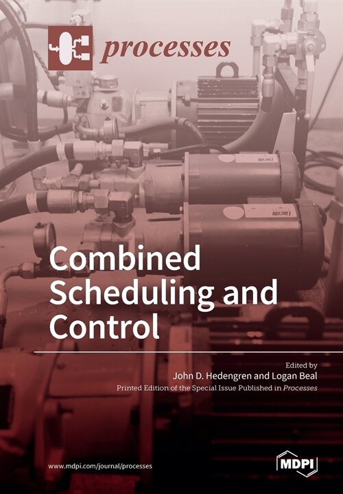 Combined Scheduling and Control (Paperback)