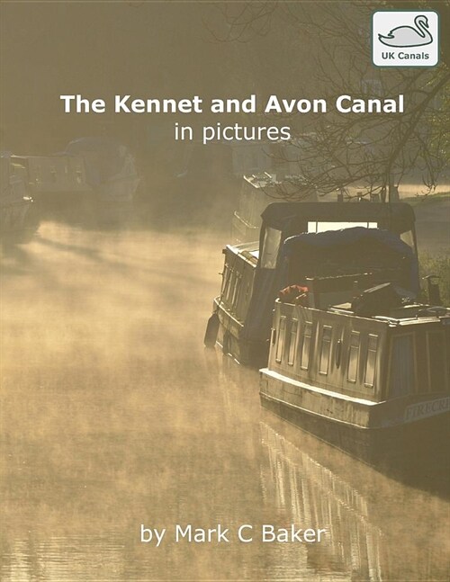 The Kennet and Avon Canal in Pictures (Paperback)