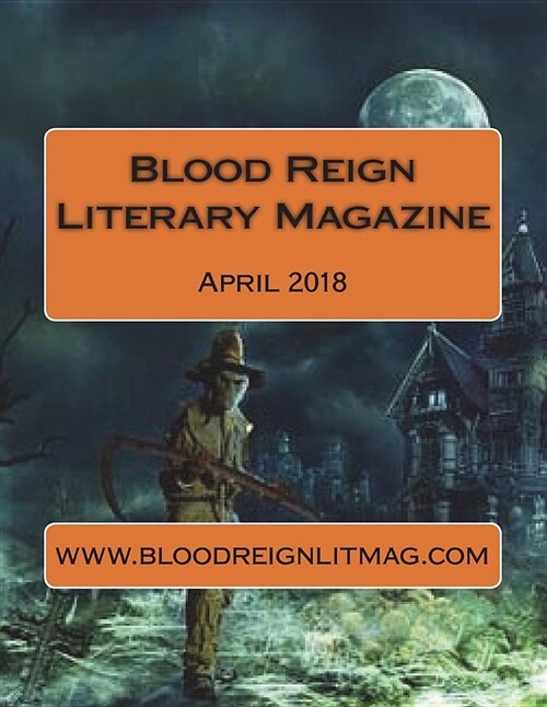 Blood Reign April 2018 (Paperback)