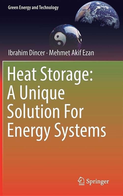 Heat Storage: A Unique Solution for Energy Systems (Hardcover, 2018)