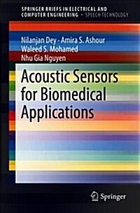Acoustic Sensors for Biomedical Applications (Paperback, 2019)