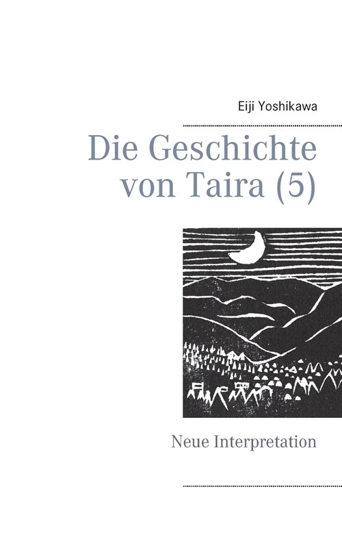 Die Geschichte von Taira (5): Neue Interpretation (Paperback)