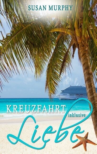 Kreuzfahrt Inklusive Liebe (Paperback)