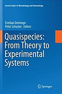 Quasispecies: From Theory to Experimental Systems (Paperback)