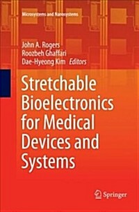 Stretchable Bioelectronics for Medical Devices and Systems (Paperback)