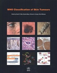 WHO classification of skin tumours / 4th ed