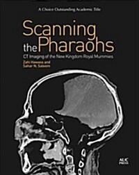 Scanning the Pharaohs: CT Imaging of the New Kingdom Royal Mummies (Paperback)