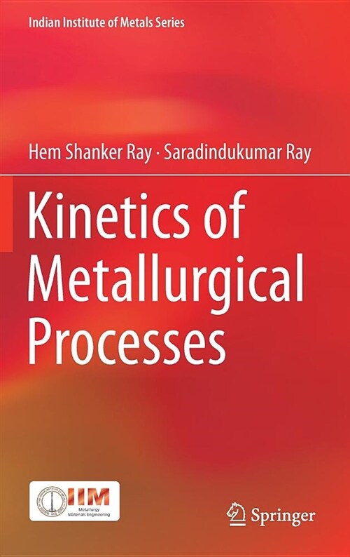 Kinetics of Metallurgical Processes (Hardcover, 2018)