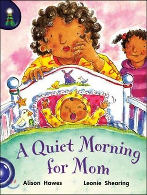 A Quiet Morning for Mom