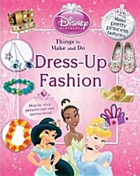 Princess Craft Book - Dress-Up Fashion [Hardcover]
