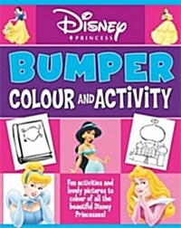 Disney Princess (Disney Bumper Colouring & Activity) [Paperback]