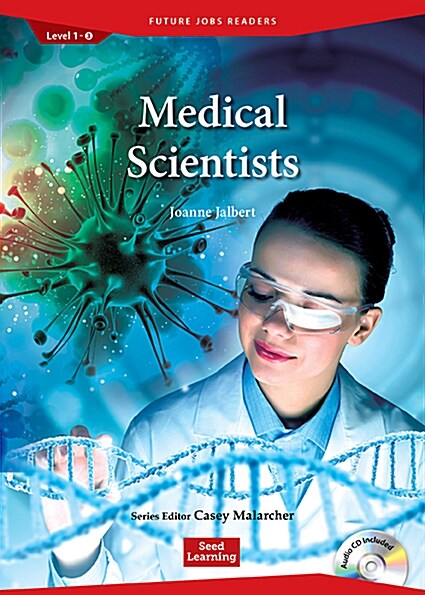 Future Jobs Readers Level 1 : Medical Scientists (Book + CD)