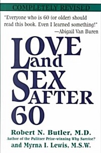 Love and Sex After 60 (Hardcover, Revised)