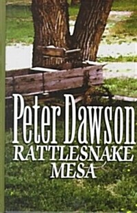 Rattlesnake Mesa (Hardcover, Large Print)