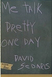 Me Talk Pretty One Day (Hardcover, Large Print)