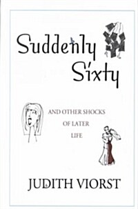 Suddenly Sixty (Hardcover, Large Print)