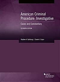 [중고] American Criminal Procedure, Investigative (Paperback, 11th, New)