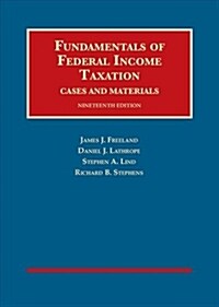 Fundamentals of Federal Income Taxation (Hardcover, 19th, New)