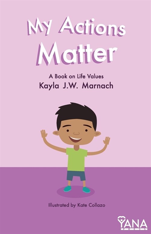 My Actions Matter: A Book on Life Values (Paperback)