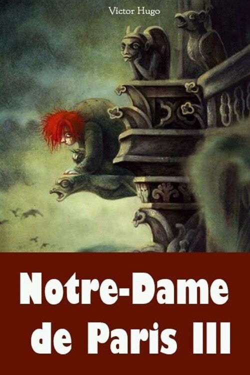 Notre-Dame de Paris III (Paperback)