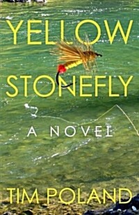 Yellow Stonefly (Hardcover)